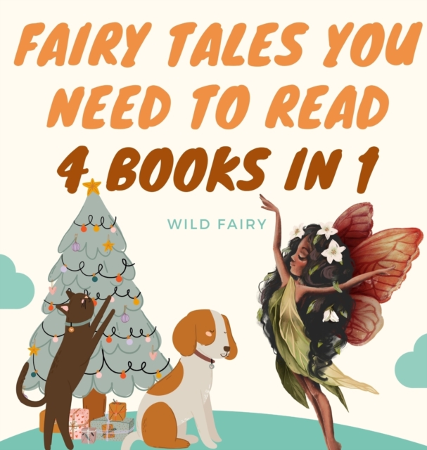 Fairy Tales You Need to Read : 4 Books in 1, Hardback Book