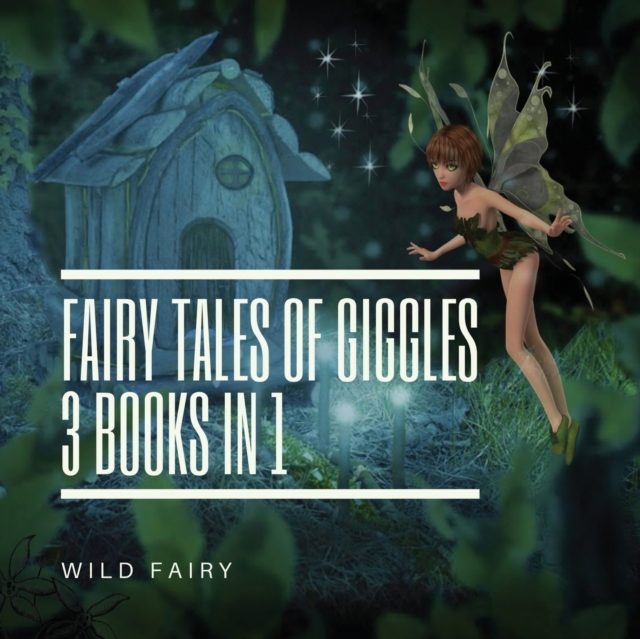 Fairy Tales Of Giggles : 3 Books In 1, Paperback / softback Book
