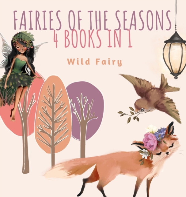 Fairies of the Seasons : 4 Books In 1, Hardback Book