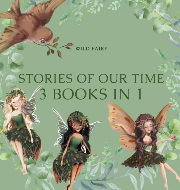 Stories Of Our Time : 3 Books In 1, Hardback Book