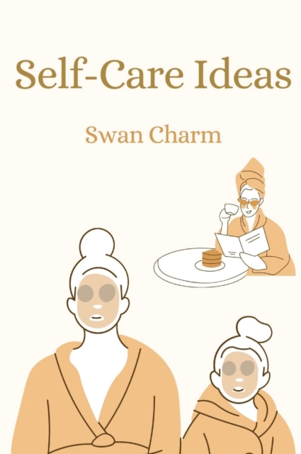 Self-Care Ideas : Hygge, Hardback Book