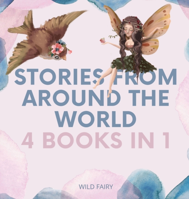 Stories From Around the World : 4 Books in 1, Hardback Book