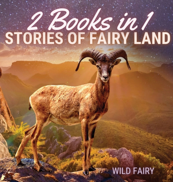 Stories of Fairy Land : 2 Books in 1, Hardback Book