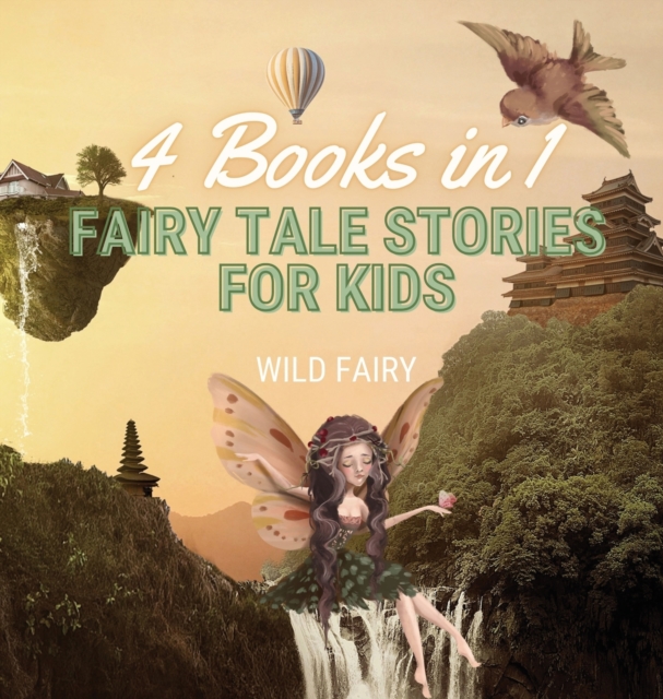 Fairy Tale Stories for Kids : 4 Books in 1, Hardback Book