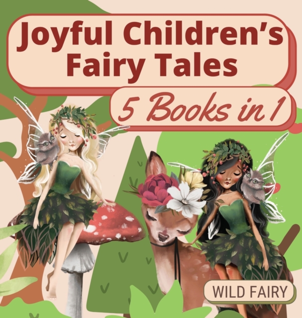 Joyful Children's Fairy Tales : 5 Books in 1, Hardback Book