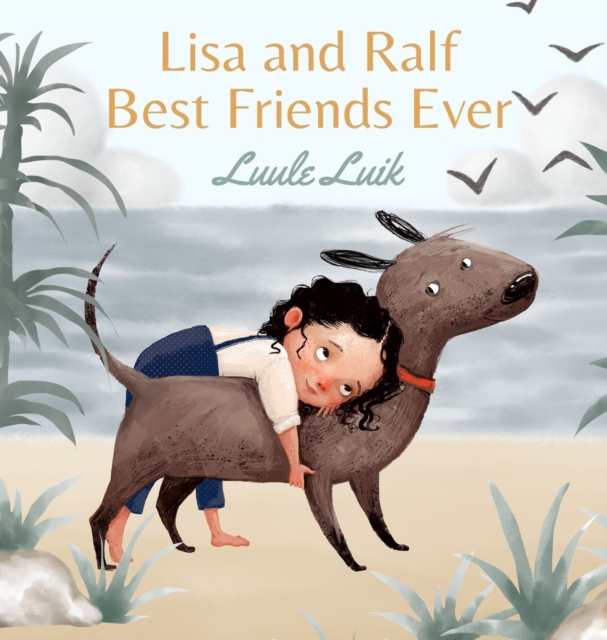 Lisa and Ralf : Best Friends Ever, Hardback Book