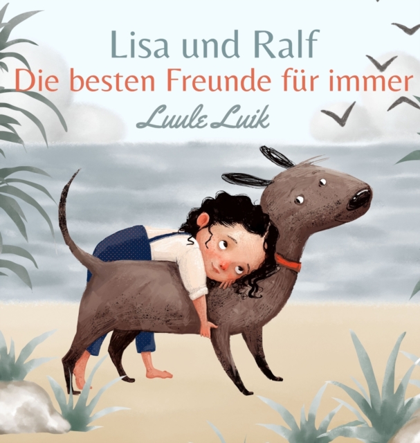 Lisa und Ralf : Die besten Freunde fur immer, Hardback Book
