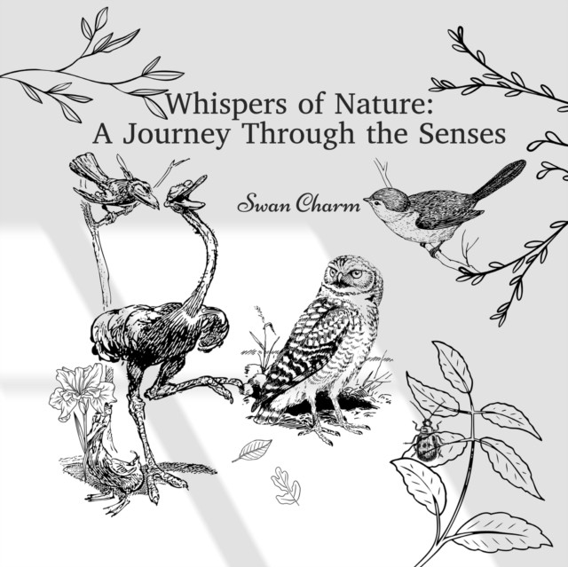 Whispers of Nature : A Journey Through the Senses, Paperback / softback Book