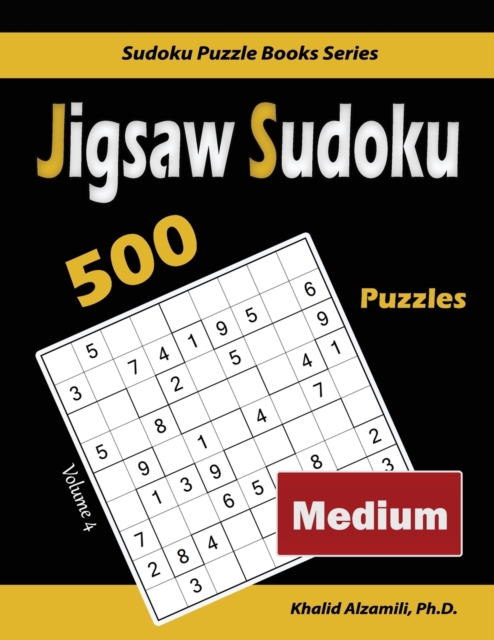 Jigsaw Sudoku : 500 Medium Puzzles, Paperback / softback Book
