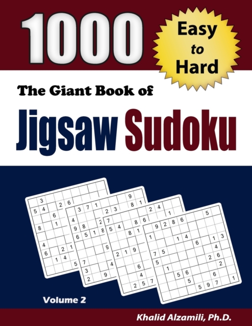 The Giant Book of Jigsaw Sudoku : 1000 Easy to Hard Puzzles, Paperback / softback Book