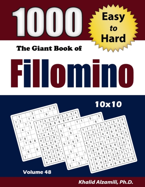 The Giant Book of Fillomino : 1000 Easy to Hard Puzzles (10x10), Paperback / softback Book