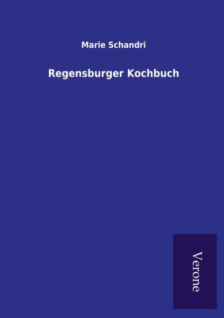 Regensburger Kochbuch, Paperback / softback Book