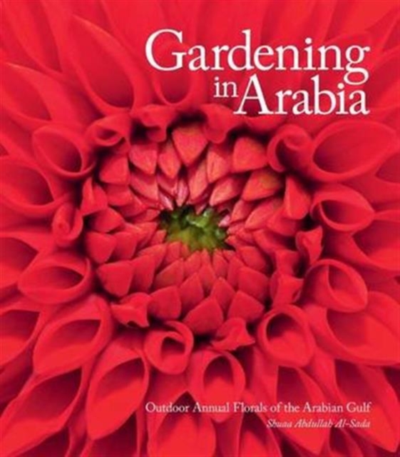 Gardening in Arabia, Hardback Book