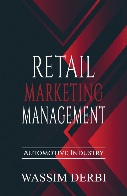 Retail Marketing Management : Automotive Industry, EPUB eBook