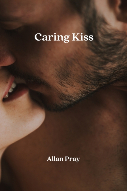 Caring Kiss, Paperback / softback Book