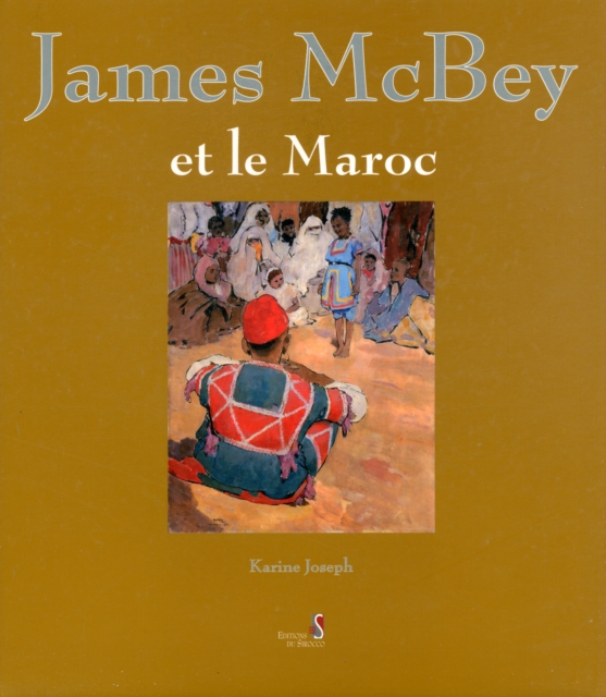 James McBey Et Le Maroc, Hardback Book