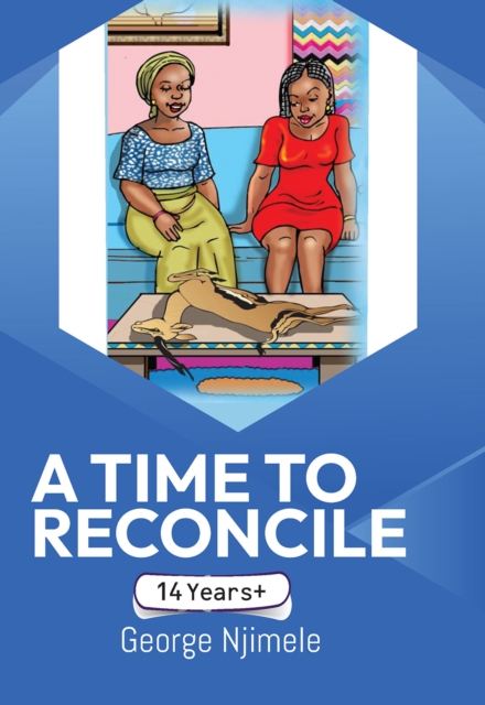 A Time to Reconcile : A Play for Children, EPUB eBook