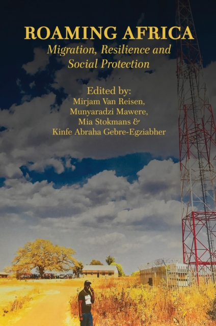 Roaming Africa : Migration, Resilience and Social Protection, PDF eBook