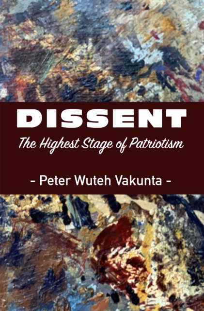 Dissent: The Highest Stage of Patriotism, EPUB eBook