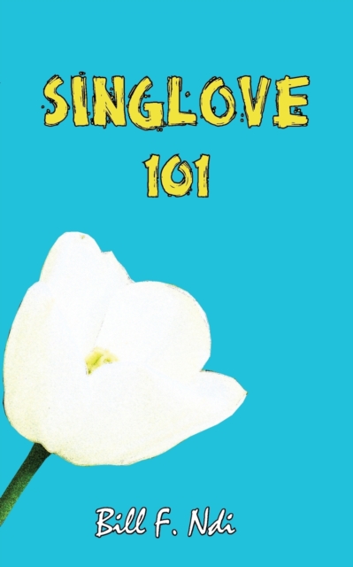 Sing Love 101, Paperback / softback Book