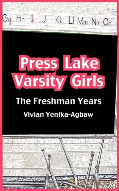 Press Lake Varsity Girls. The Freshman Year : The Freshman Year, PDF eBook