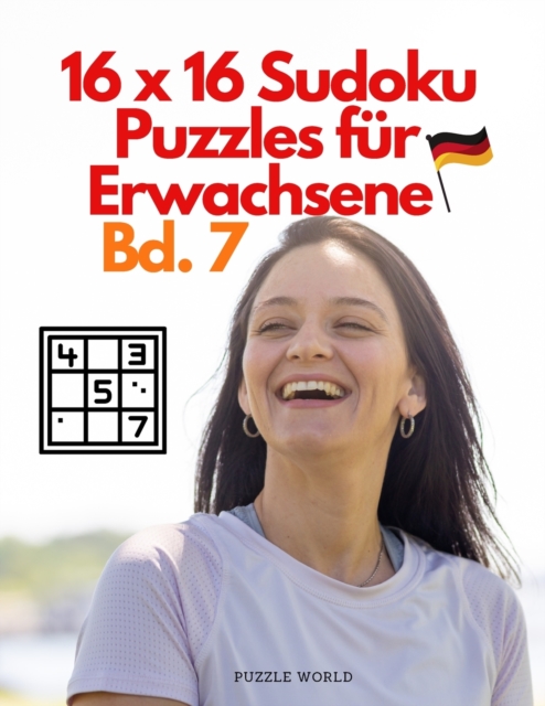 16 x 16 Sudoku Puzzles fur Erwachsene Bd. 7, Paperback / softback Book