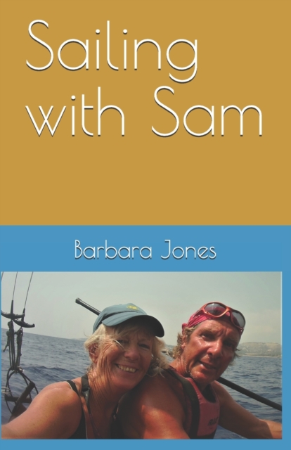 Sailing with Sam, Paperback / softback Book