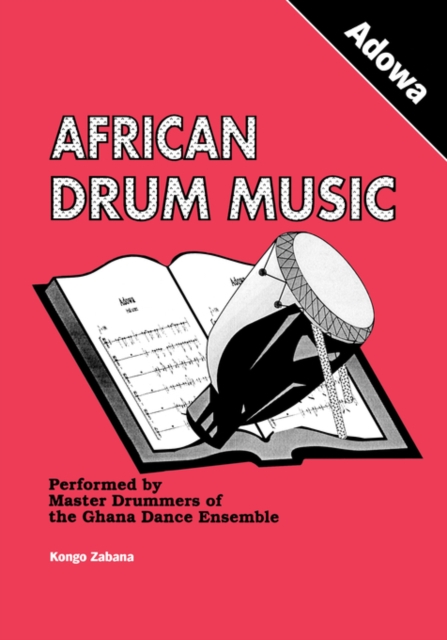 African Drum Music - Adowa, Paperback / softback Book