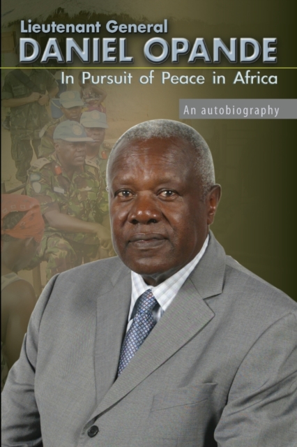 In Pursuit of Peace in Africa : An Autobiography, Paperback / softback Book