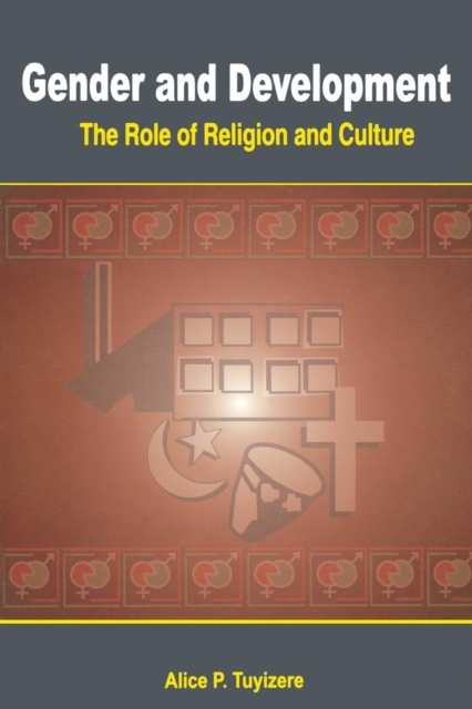 Gender and Development. The Role of Religion and Culture, Paperback / softback Book