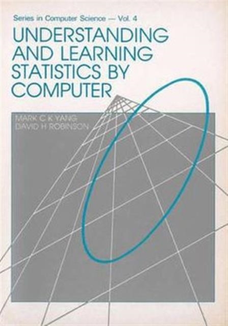 Understanding And Learning Statistics By Computer, Paperback / softback Book