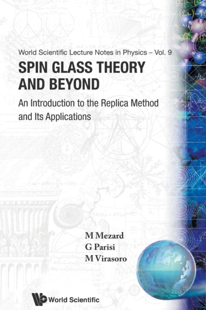 Spin Glass Theory And Beyond: An Introduction To The Replica Method And Its Applications, Paperback / softback Book