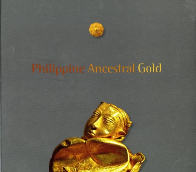 Philippine Ancestral Gold, Paperback / softback Book