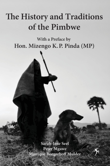 The History and Traditions of the Pimbwe, Paperback / softback Book
