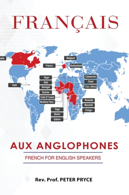 Francais Aux Anglophones : French for English Speakers, Hardback Book