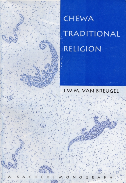 Chewa Traditional Religion, Paperback / softback Book