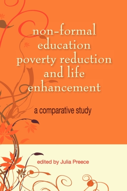 Non-Formal Education, Poverty Reduction and Life Enhancement : A Comparative Study, Paperback / softback Book