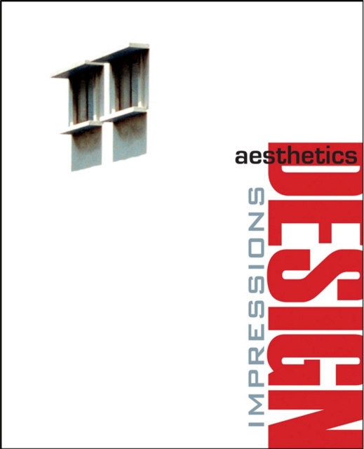 Impressions : Aesthetics and Design, Paperback / softback Book