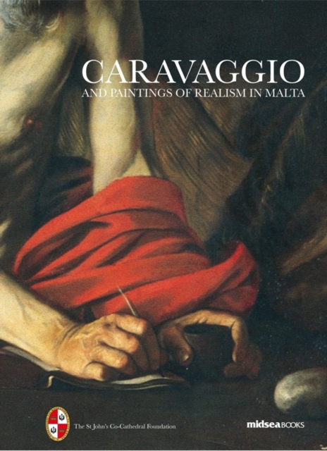 Caravaggio and Painters of Realism in Malta, Hardback Book