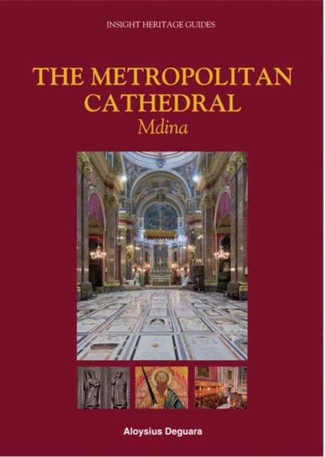 The Metropolitan Cathedral : Mdina, Paperback / softback Book