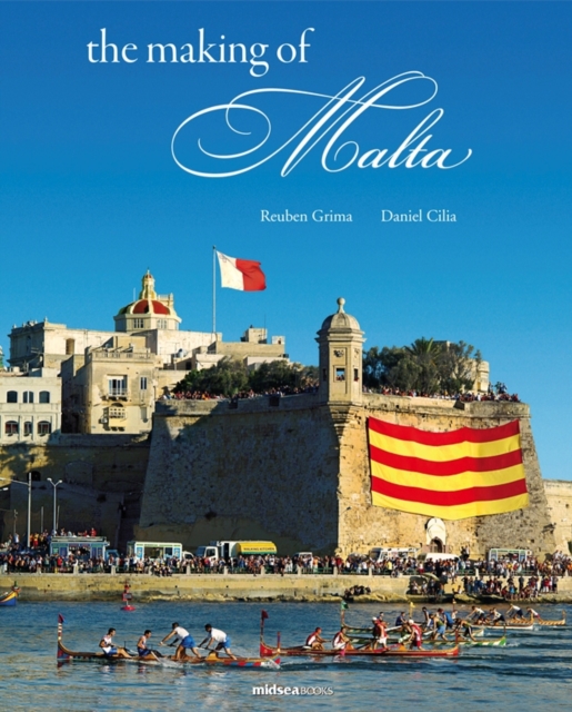 The Making of Malta, Hardback Book