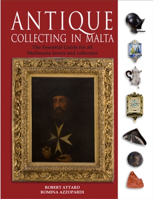 Antique Collecting in Malta, Hardback Book