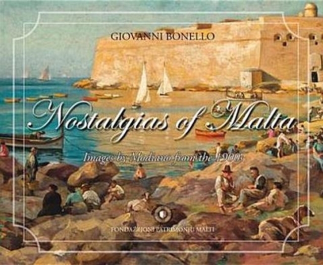 Nostalgias of Malta, Hardback Book