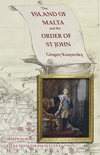 The Islands of Malta and the Order of St John : Grigory Krayevsky, Hardback Book