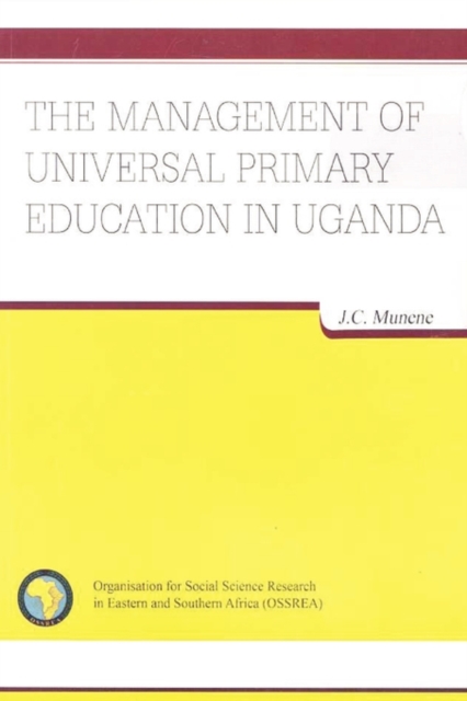 The Management of Universal Primary Education in Uganda, Paperback / softback Book
