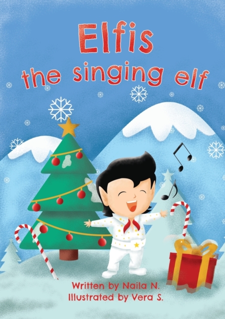 Elfis the singing elf, Paperback / softback Book