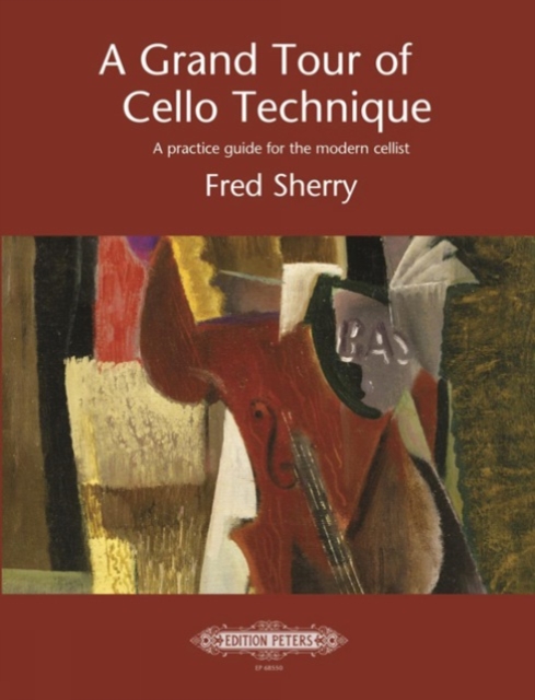 GRAND TOUR OF CELLO TECHNIQUE, Paperback Book