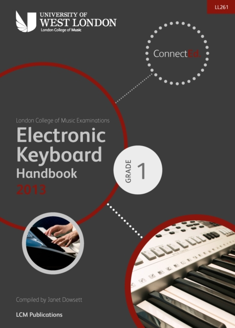 London College of Music Electronic Keyboard Handbook 2013-2019 Grade 1, Paperback Book