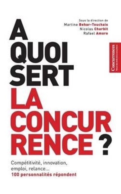 A Quoi Sert La Concurrence ?, Hardback Book