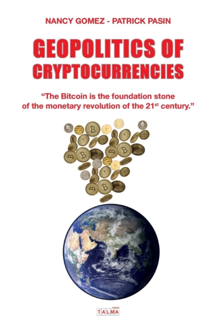 Geopolitics of Cryptocurrencies, Paperback / softback Book